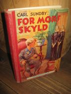 SUNDBY: FOR MORS SKYLD. 1962.