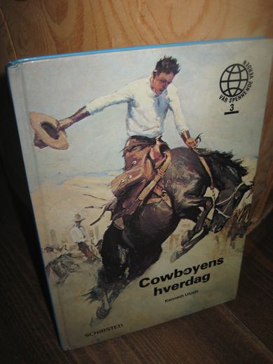 Ulyatt: Cowboyens hverdag. 1973.