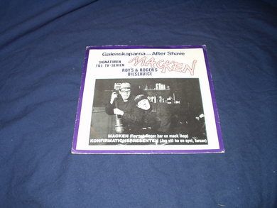 MACKEN: GALENSKAPARNA OCH AFTER SHAVE 1986