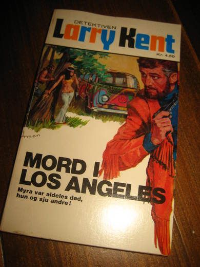 KENT LARY: MORD I LOS ANGELES 1973