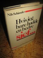 Schjander: Hvis jeg bare hadde en bedre sjef….1987.