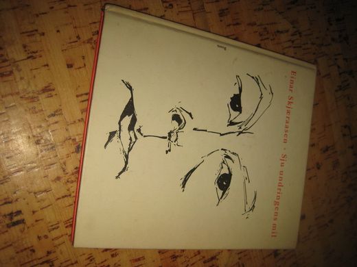 Skjæraasen, Einar: Sju undringens mil. 1970.