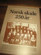 HEGGEN: NORSK SKULE 250 ÅR 1739-1980 JUBILEUMSHEFTE NORDDAL KOMMUNE