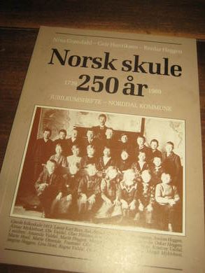 HEGGEN: NORSK SKULE 250 ÅR 1739-1980 JUBILEUMSHEFTE NORDDAL KOMMUNE