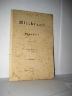 Nielsen: Miltbrand og Braadsot. 1888.