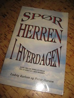 HARSEM: SPØR HERREN I HVERDAGEN. 1994