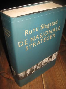 Slagstad, Rune: DE NASJONALE STRATEGER. 1998.