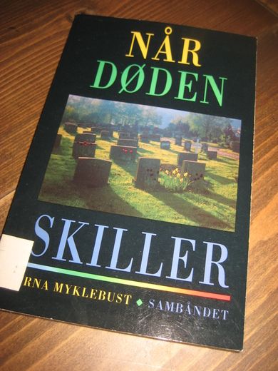 MYKLEBUST: NÅR DØDEN SKILLER 1989