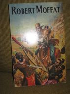 Holt: ROBERT MOFFAT. 1964.