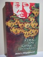 Høgsgaard. Folk og kirke i maos kina. 1975