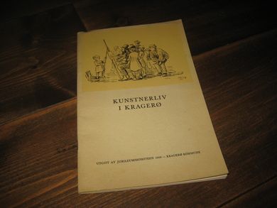 KUNSTNERLIV I  KRAGERØ. 1966. 