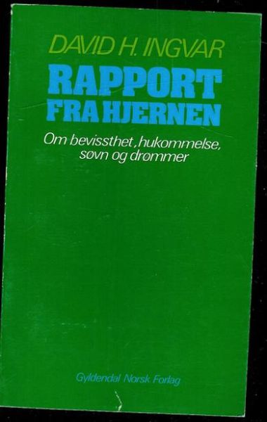 Ingvar David H : Rapport fra hjernen 1972