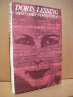 LESSING, DORRIS: DEN GODE TERRORISTEN. 1987.