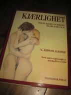 STANWAY: KJÆRLIGHET. FOR ET BEDRE OG RIKERE KJÆRLIGHETSLIV. 