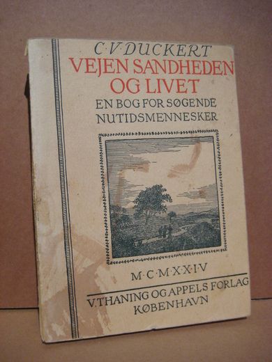 DUCKERT: VEJEN SANHEDEN OG LIVET. 1924.