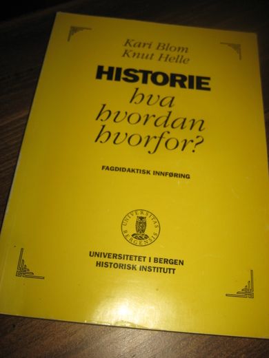 Helle: HISTORIE hva hvor hvorfor? 1990.