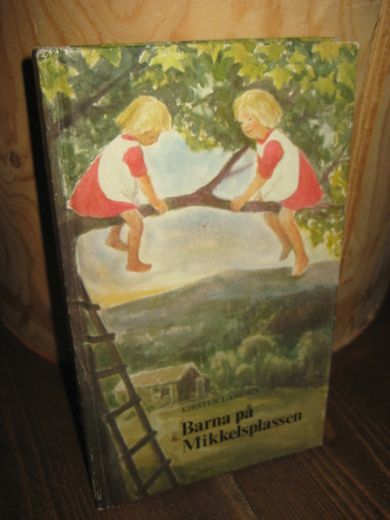 LANGBO, KIRSTEN: Barna på Mikkelplassen. 1977.