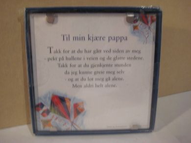 Til min kjære pappa.  Bilde som kan stå på bord.