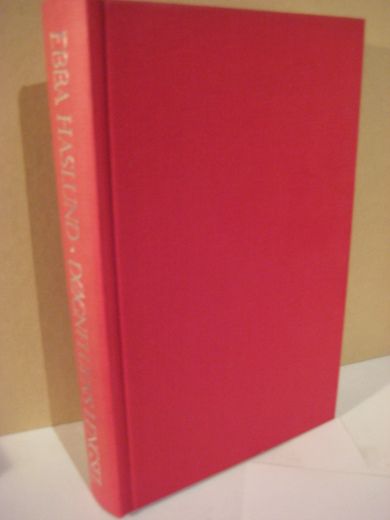 HASLUND, EBBA: Døgnfluens lengsel. 1984.