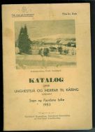 KATALOG OVER UNGHESTSJÅ OG MERRAR TIL KÅRING. Sogn og Fjordane Fylke 1953.