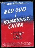 STOCKWELL: MED GUD I KOMMUNIST CHINA. 1954