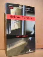 Tursten Helene: NATTEVAKT 2003