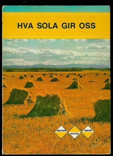 Wangerud: HVA SOLA GIR OSS.