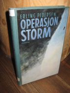 PEDERSEN, ERLING: OPERASJON STORM. 1994