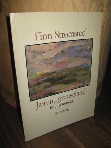Strømsted: Jæren, grenseland. 1982.