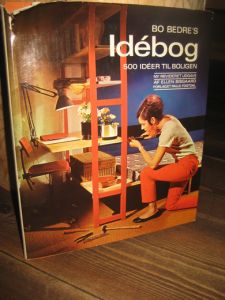 BISGAARD: BO BEDRE'S Idebog. 500 ideer til boligen. 1967.