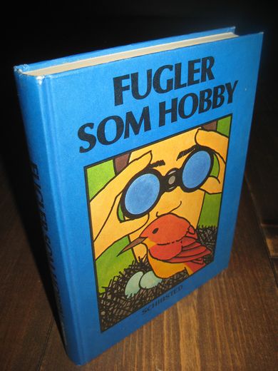 FUGLER SOM HOBBY. 1978.
