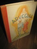 Hansen: ARVEGULL. 1945.