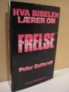 HVA BIBELEN LÆRER OM: FRELSE. 1983.