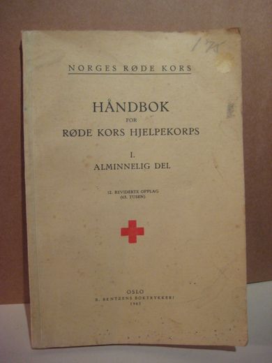 HÅNDBOK FOR RØDE KORS HJELPEKORPS. 1943.