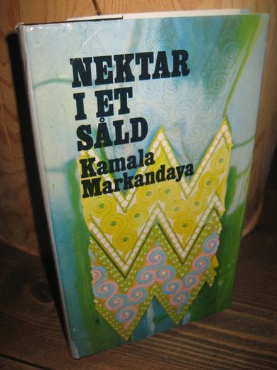 MARKANDAYA: NEKTAR I ET SÅLD. 1975.