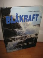 ONARHEIM: BLÅKRAFT. Historien om el-kraft i Sunnhordland, Midthordland og Karmsund. 1987.