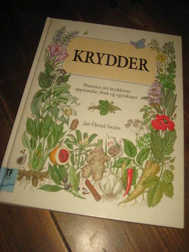 KRYDDER Historien om krydernes opprinnelse bruk og egenskaper 1998