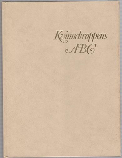 DAGENS KVINNE Kvinnekroppens ABC 1972