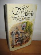 Dicken, Charles: Pickwick  klubbens etterlatte papirer. 2. 1991.