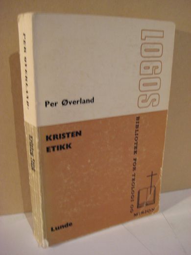 Øverland Per: KRISTEN ETIKK 1970