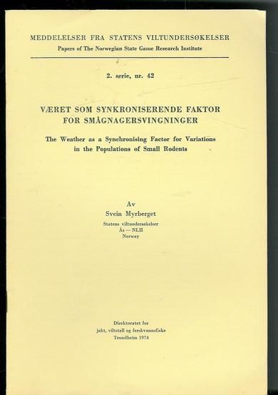 1974, 2. serie,nr 042, VÆRET SOM FAKTOR FOR SMÅGNAGER SVINGNINGER.