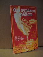 DAHL: Oss syndere mellom. Et liv i tilgivelse. 1987.