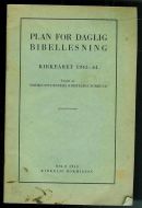 PLAN FOR DAGLIG BIBELLESNING. 1943-44.