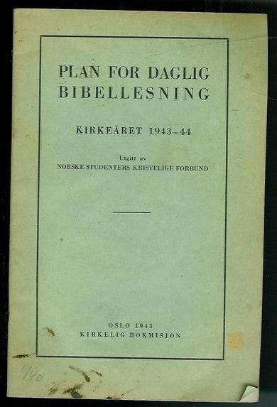 PLAN FOR DAGLIG BIBELLESNING. 1943-44.