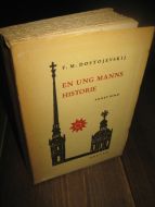 DOSTOJEVSKI: EN UNG MANNS HISTORIE. II. 1945.