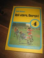 McCann: Spill videre, Georgie. Bok nr 4. 1978.