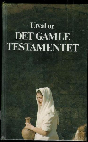 Utval or DET GAMLE TESTAMENTET 1982