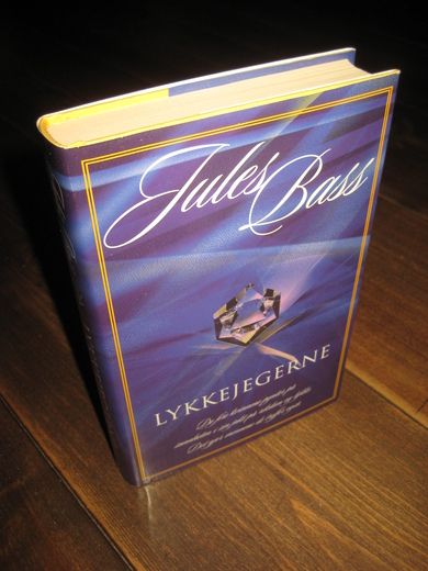 BASS, JULES: LYKKEJEGERNE. 2000.