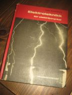 WILHELMSEN: Elektonikk for elektrikeryrket. 1958. 
