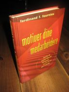 FOURNIES: motiver dine medarbeidere. 2000.